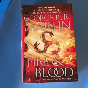 Fire & Blood by George R. R. Martin